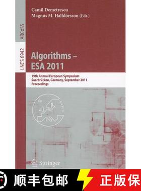 【3-4周达】Algorithms -- ESA 2011 : 19th Annual European Symposium, Saarbrücken, Germany, September ... [9783642237188]