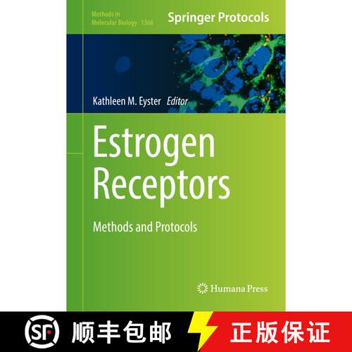 【3-4周达】精装 Estrogen Receptors: Methods and Protocols (1st ed. 2016) [9781493931262]