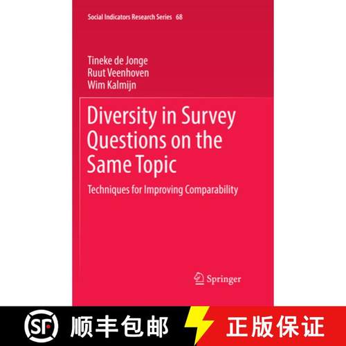 【3-4周达】Diversity in Survey Questions on the Same Topic: Techniques for Improving Comparability [9783319851075]