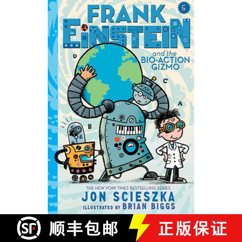 Frank Einstein and the Bio-Action Gizmo (Frank Einstein Series #5): Book Five [9781419722974]