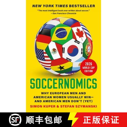 【3-4周达】Soccernomics (2026 World Cup Edition): Why European Men and American Women Usually Win--An... [9781645030775]