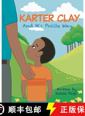 【3-4周达】Karter Clay and His Polite Way [9798987638217]