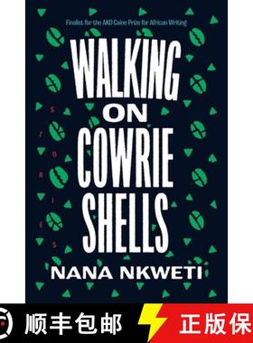 【3-4周达】Walking on Cowrie Shells: Stories [9781644450543]