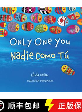 【3-4周达】Only One You/ Nadie Como Tu (Bilingual Spanish English) [9781630760236]