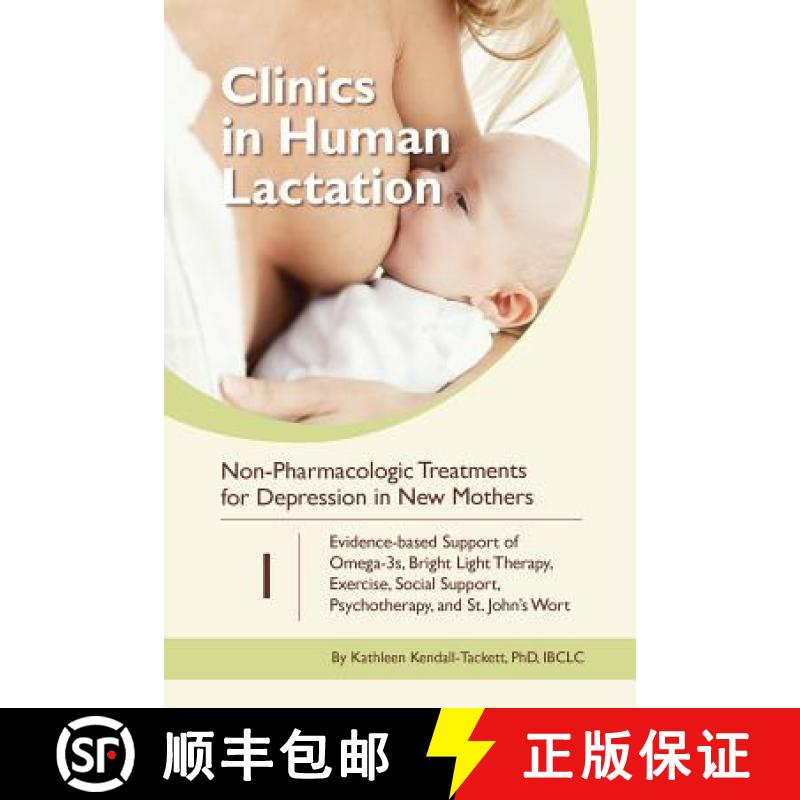【3-4周达】Non-Pharmacologic Treatments for Depression in New Mothers: Evidence-based Support of Omeg... [9781939807984]