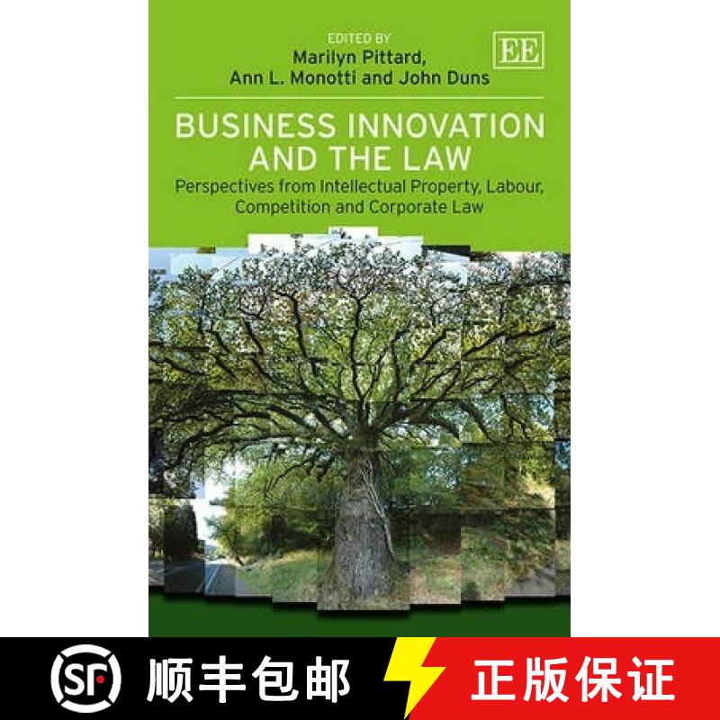 【3-4周达】Business Innovation and the Law: Perspectives from Intellectual Property, Labour, Competit... [9781781001615]