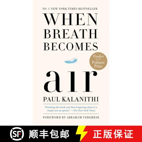 【3-4周达】When Breath Becomes Air: Pulitzer Prize Finalist [9781984801821]