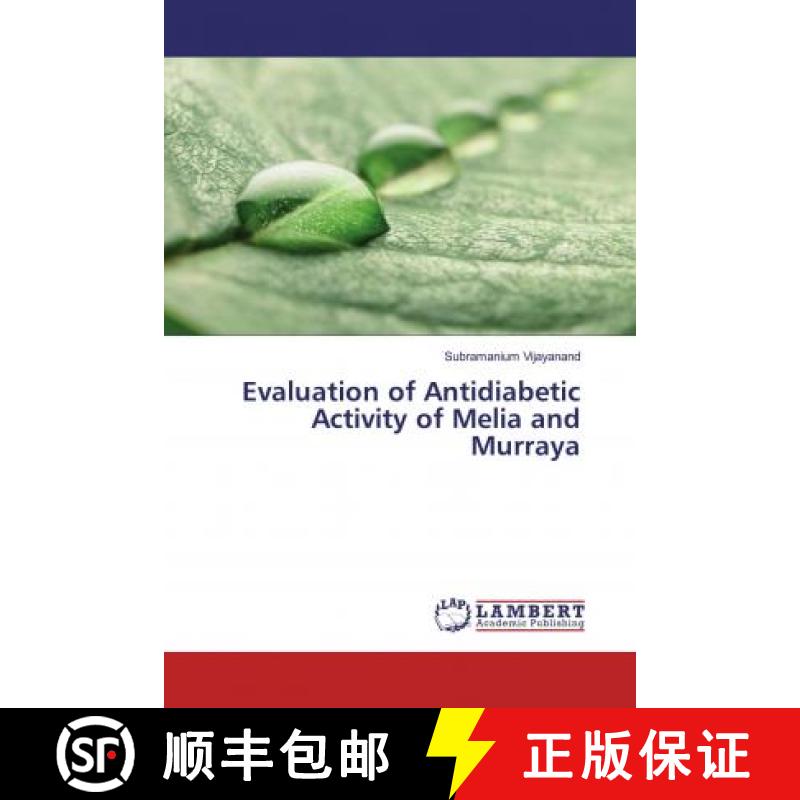 预订 Evaluation of Antidiabetic Activity of Melia and Murraya [9786200264398]