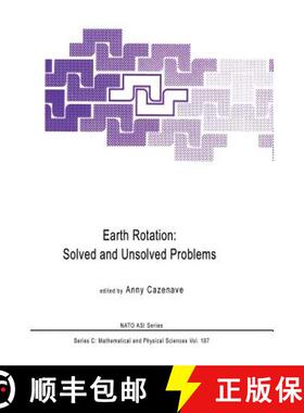 【3-4周达】Earth Rotation: Solved and Unsolved Problems [9789401086103]