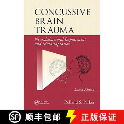 【3-4周达】精装 Concussive Brain Trauma: Neurobehavioral Impairment & Maladaptation, Second Edition [9780849380396]