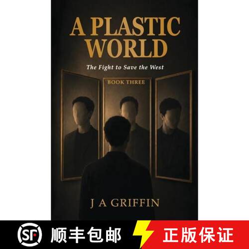 【3-4周达】A Plastic World: The Fight to Save the West [9798996377794]