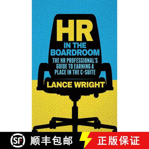 【3-4周达】HR in the Boardroom : The HR Professional's Guide to Earning a Place in the C-Suite (1st e... [9781349497133]