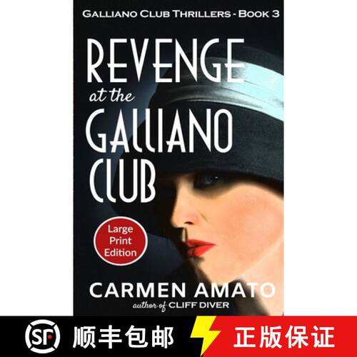 【3-4周达】Revenge at the Galliano Club Large Print Edition: A Prohibition historical fiction thriller [9798989140343]
