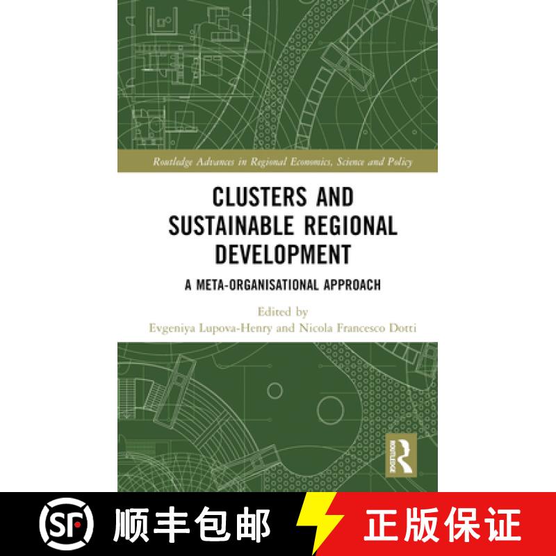 【3-4周达】Clusters and Sustainable Regional Development: A Meta-Organisational Approach [9781032103839]