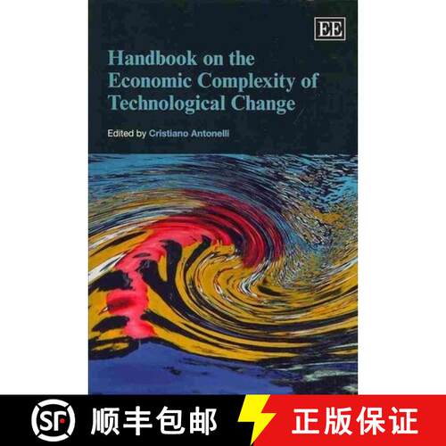 【3-4周达】Handbook on the Economic Complexity of Technological Change [9780857930927]