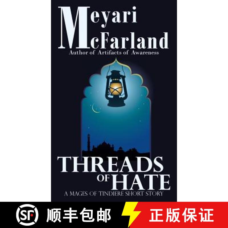 【3-4周达】Threads of Hate: A Mages of Tindiere Short Story [9781939906274]