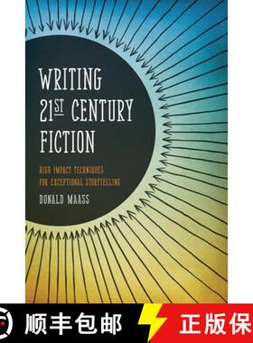 【3-4周达】Writing 21st Century Fiction: High Impact Techniques for Exceptional Storytelling in Moder... [9781599634005]