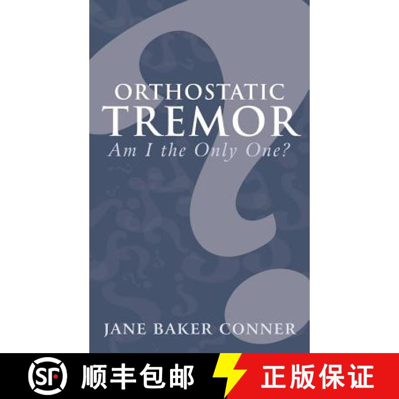 【2-3周达】Orthostatic Tremor: Am I the Only One? [9781489700445]
