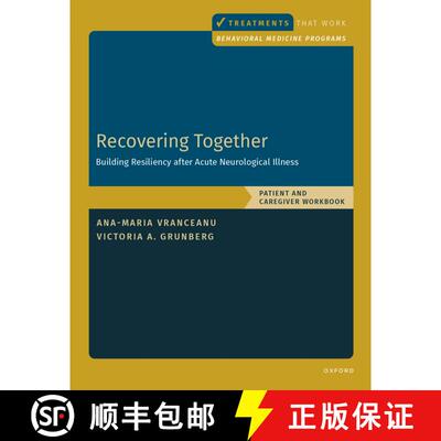 【3-4周达】Recovering Together: Building Resiliency After Acute Neurological Illness, Patient and Car... [9780197694084]