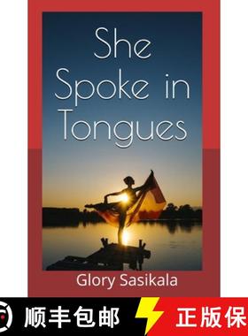 预订 She Spoke in Tongues [9781947403062]