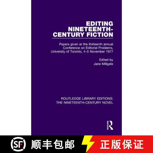 【3-4周达】Editing Nineteenth-Century Fiction: Papers Given at the Thirteenth Annual Conference on Ed... [9781138677340]