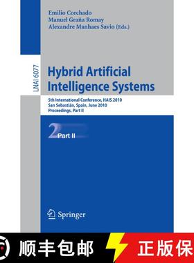 【3-4周达】Hybrid Artificial Intelligent Systems, Part II: 5th International Conference, HAIS 2010, S... [9783642138027]