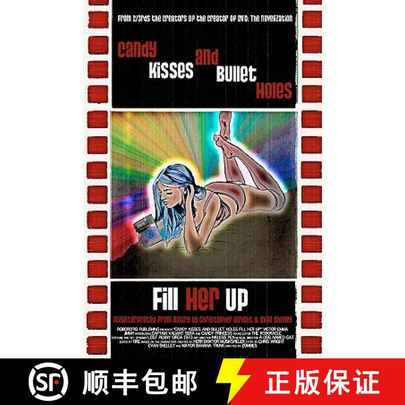 【3-4周达】Candy Kisses and Bullet Holes Fill Her Up [9780982793008]