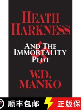 【3-4周达】Heath Harkness and the Immortality Plot [9781949085464]