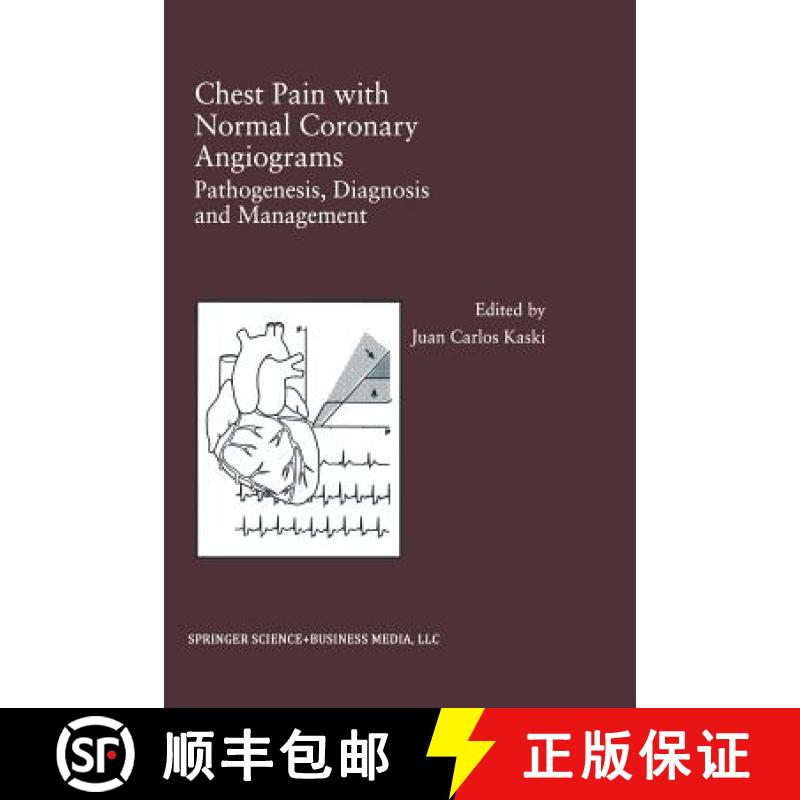 【3-4周达】Chest Pain with Normal Coronary Angiograms: Pathogenesis, Diagnosis and Management [9781461373605]