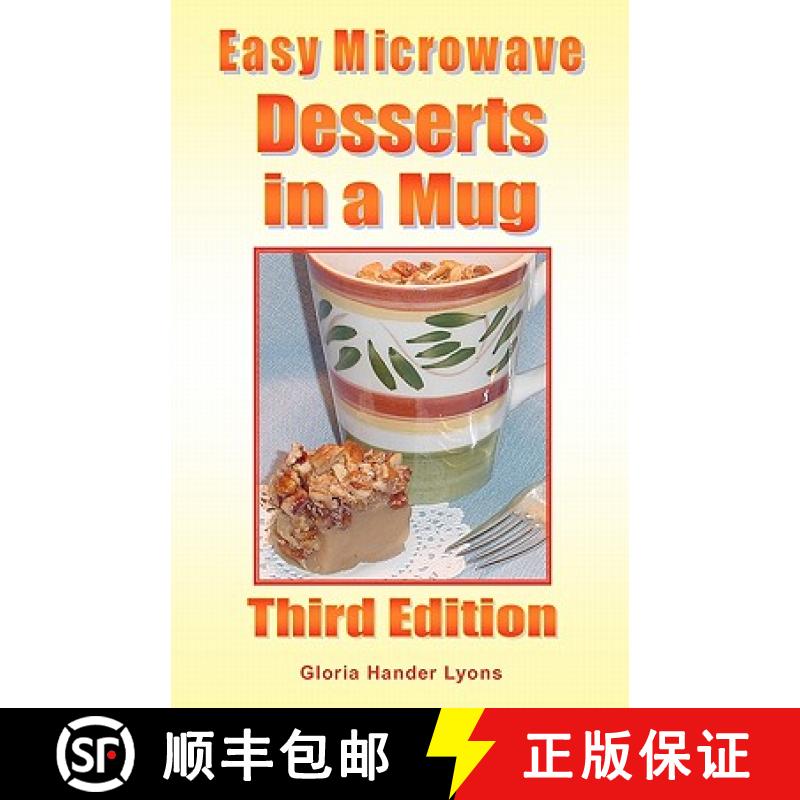 【3-4周达】Easy Microwave Desserts in a Mug: Third Edition [9780984243815]