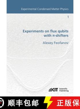 【3-4周达】Experiments on flux qubits with pi-shifters [9783866446441]