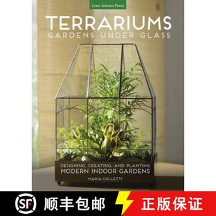 Terrariums 9781591866336 Indoor Creating 4周达 and Under Gardens Modern Glass Planting Designing