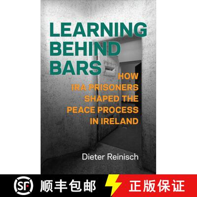 【3-4周达】精装 Learning Behind Bars: How IRA Prisoners Shaped the Peace Process in Ireland [9781487545826]