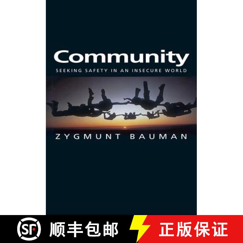 【4周达】Community - Seeking Safety In An Insecure World [Wiley社会学] [9780745626345]
