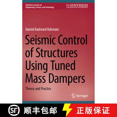 【3-4周达】Seismic Control of Structures Using Tuned Mass Dampers: Theory and Practice [9783031712197]