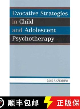预订 Evocative Strategies in Child and Adolescent Psychotherapy: [9780765704146]