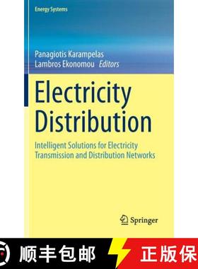 【3-4周达】Electricity Distribution : Intelligent Solutions for Electricity Transmission and Distribu... [9783662494325]