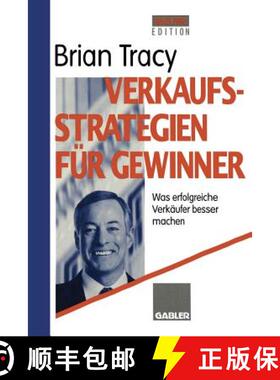 【3-4周达】Verkaufsstrategien für Gewinner : Was erfolgreiche Verkäufer besser machen [9783663117414]