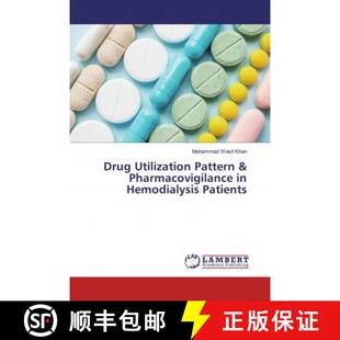 预订 Drug Utilization Pattern & Pharmacovigilance in Hemodialysis Patients [9786139463985]