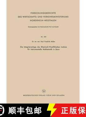 【3-4周达】Die Integrieranlage Des Rheinisch-Westfälischen Instituts Für Instrumentelle Mathematik ... [9783663061007]
