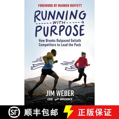 【3-4周达】精装 Running with Purpose: How Brooks Outpaced Goliath Competitors to Lead the Pack [9781400231683]