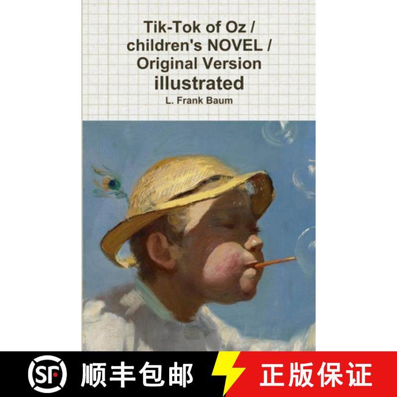 【3-4周达】Tik-Tok of Oz / children's NOVEL / Original Version illustrated [9780359168316]