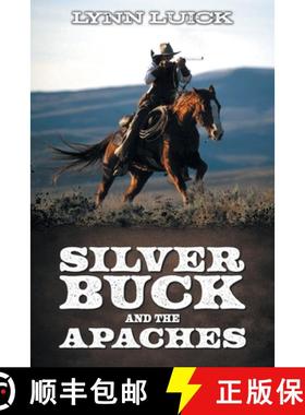 【3-4周达】Silver Buck and the Apaches [9781998784653]