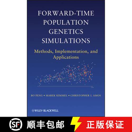 【3-4周达】Forward-Time Population Genetics Simulations: Methods, Implementation, And Applications [W... [9780470503485]