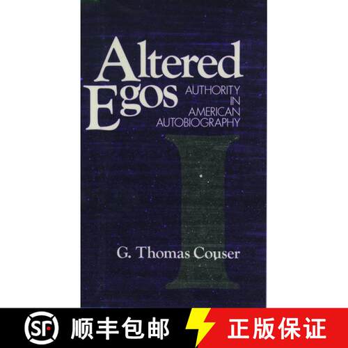 【3-4周达】精装 Altered Egos: Authority in American Autobiography [9780195058338]