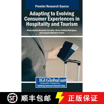 【3-4周达】精装 Adapting to Evolving Consumer Experiences in Hospitality and Tourism [9798369370216]