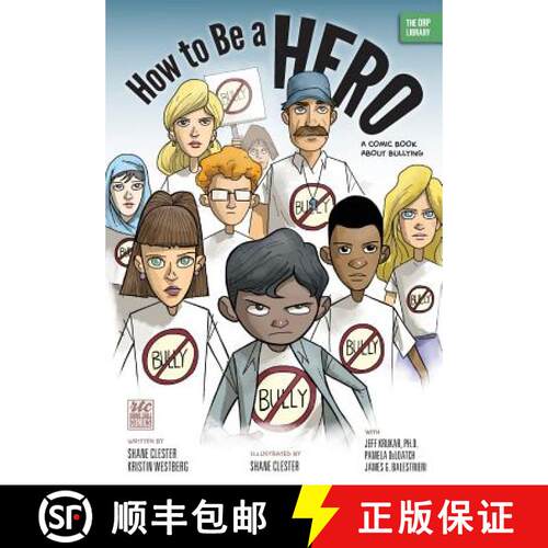 【3-4周达】How to Be a Hero: A Comic Book about Bullying [9781939418616]