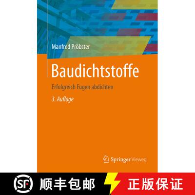 【3-4周达】Baudichtstoffe : Erfolgreich Fugen abdichten (3., akt. Aufl. 2016) (3., akt. Aufl. 2016) (... [9783658099831]