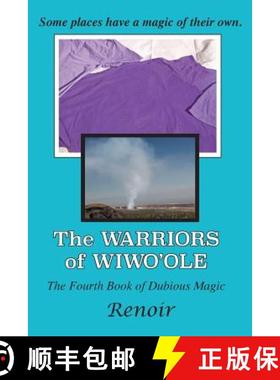【3-4周达】The Warriors of Wiwo'ole: The Fourth Book of Dubious Magic [9780994617507]