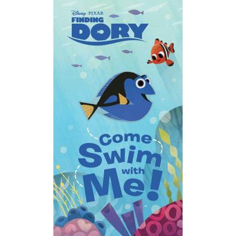 finding dory (novelty): come swim with me! [9781484725924]